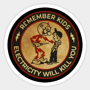 Retro Electricity Will Kill You Sticker